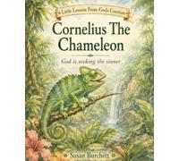 Cornelius The Chameleon: God is Seeking the Sinner