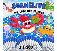 Cornelius the Crab and Friends (Bumper and Friends)