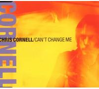 Cornell Chris - Cant Change Me