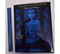 Cornell, Joseph: Master of Dreams