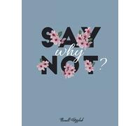 Cornell Notebook: Cornell Notes Notebook / Organizing Notes / College Ruled (Note-Taking System) 108 pages- Large 8.5 x 11 (Say why not ) / floral Cornell Notebook