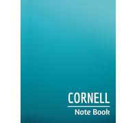 CORNELL NOTEBOOK: RULED LINE NOTE BOOK FOR HIGHER STUDY SCHOOLS, COOLLEGES AND UNIVERSITY STUDENTS 8.5*11 INCH