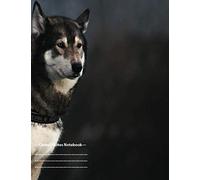 Cornell Notes Notebook: Gorgeous Cornell Note Paper Notebook. Great Large College Ruled Medium Lined Journal Note Taking System For Office, College ... Of Black And White Wolf With Black Dog Leash