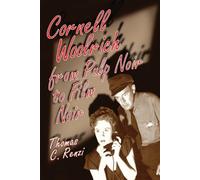 Cornell Woolrich from Pulp Noir to Film Noir