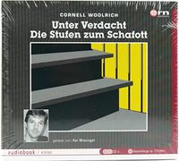 Cornell Woolrich - Unter Verdacht / Die Stufen zum Schafott