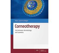 Corneotherapy: Link between dermatology and cosmetics