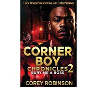 Corner Boy Chronicles 2