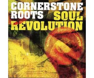 CORNERSTONE ROOTS - SOUL REVOLUTION - cd - N3z