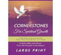 Cornerstones for Spiritual Growth: A daily path through the New Testament. Each short reading offers a moment of reflection and a practical takeaway. ... and meaningful time with God's Word.