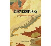Cornerstones: Subterranean writings; from Dartmoor to the Arctic Circle