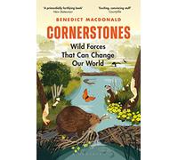 Cornerstones: Wild Forces That Can Change Our World