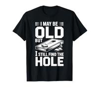 Cornhole Champion I May Be Old But I Still Find The Hole T-Shirt