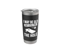 Cornhole I May Be Old But I Still Find The Hole Stainless Steel Insulated Tumbler