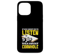 Cornhole Lover Listen Talk About Cornhole Case for iPhone 13 Pro Max