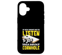 Cornhole Lover Listen Talk About Cornhole Case for iPhone 16