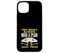 Cornhole Lover Need a Plan Just Toss Fun Case for iPhone 15 Plus