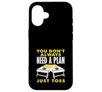 Cornhole Lover Need a Plan Just Toss Fun Case for iPhone 16