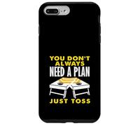 Cornhole Lover Need a Plan Just Toss Fun Case for iPhone 7 Plus/8 Plus