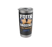 Cornhole Team Bean Bag Player Champ Four Bagging is My Stainless Steel Insulated Tumbler