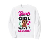 Cornhole Team Bean Bag Player Champ Girl Yeah I Toss Like A Sweatshirt