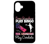 Cornhole Team Bean Bag Player Champ Grandma Some Grandmas Case for iPhone 16 Plus