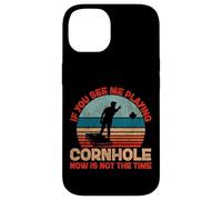 Cornhole Team Bean Bag Player Champ If You See Me Playing Case for iPhone 14