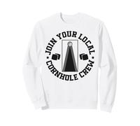 Cornhole Team Bean Bag Player Champ Join Your Local Cornhole Sweatshirt