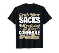 Cornhole Team Bean Bag Player Champ Pun Grab Your Sacks T-Shirt