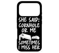 Cornhole Team Bean Bag Player Champ She Said: Cornhole Or Me Case for iPhone 17 Pro