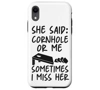 Cornhole Team Bean Bag Player Champ She Said: Cornhole Or Me Case for iPhone XR