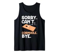 Cornhole Team Bean Bag Player Champ Sorry. Cant. Cornhole. Tank Top