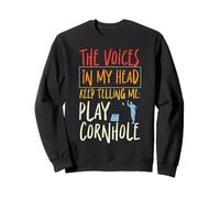 Cornhole Team Bean Bag Player Champ The Voices In My Head Sweatshirt