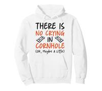 Cornhole Team Bean Bag Player Champ There Is No Crying In Pullover Hoodie