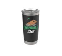 Cornhole Team Bean Bag Player Champ This is My Cornhole Stainless Steel Insulated Tumbler
