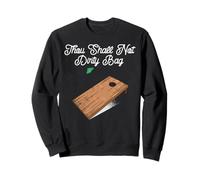 Cornhole Team Bean Bag Player Champ Thou Shall Not Dirty Bag Sweatshirt