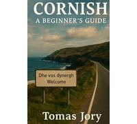 Cornish: A Beginner’s Guide