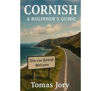 Cornish: A Beginner’s Guide