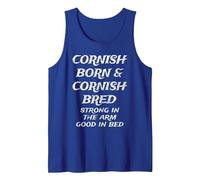 Cornish Born & Cornish Bred, Strong in The arm, Good in Bed Tank Top, Men, Royal Blue, X-Large