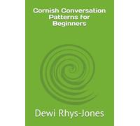 Cornish Conversation Patterns for Beginners
