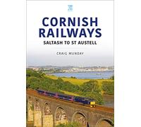 CORNISH RAILWAYS: Saltash to St Austell (Britain's Railways, 3)