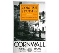 Cornish Studies Volume 7: Cornish Studies: Seven Volume 7