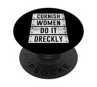 Cornish Women do it Dreckly - Cornwall - Kernow PopSockets Swappable PopGrip