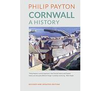 Cornwall: A History: Revised and updated edition
