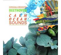 Cornwall Orchestra - Beethoven:Calm Ocean Sounds