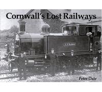 Cornwall's Lost Railways