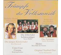 Coro Croz Corona Marianne & Michael Wildecker Herzbuben Die Zillertaler Schürzenjäger Edith Prock - T r ü m p f e der VoIksmusik