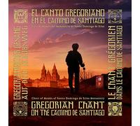 Coro de Monjes de la Abadía de Santo Domingo de Silos - El Canto Gregoriano en el Camino de Santiago