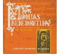 Coro Monjas Benedictinas - Cantate Domino Alleluia