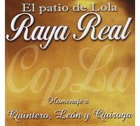 Coro Raya Real - El Patio de la Lola