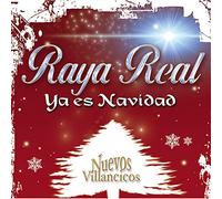 Coro Raya Real - Ya Es Navidad